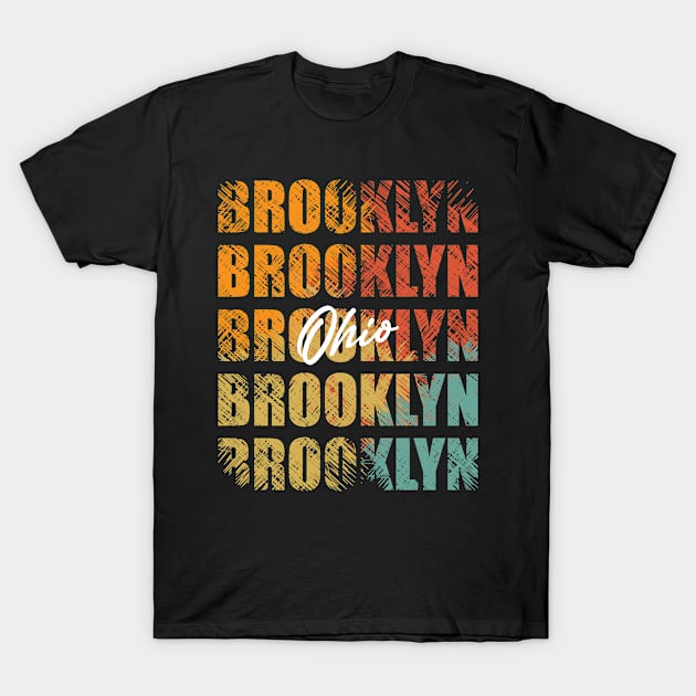 Brooklyn Ohio Retro Vintage Custom Design Unique Graphic T-Shirt by lorijaquelyn